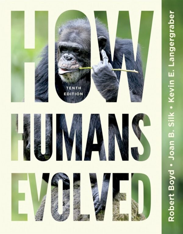 How Humans Evolved (10th ed.)