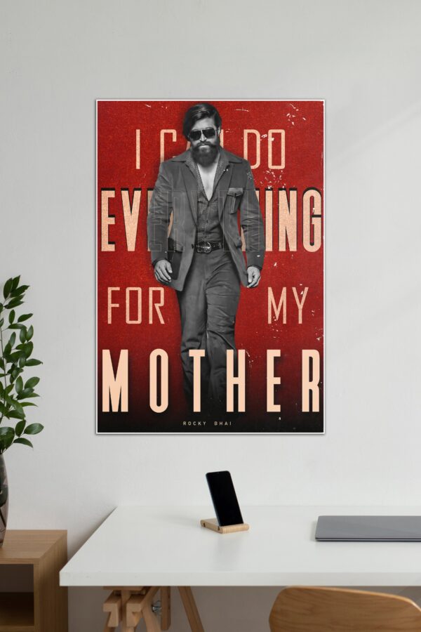 I CAN DO EVERYTHING FOR MY MOTHER | KGF YASH | Sandalwood Movie Poster